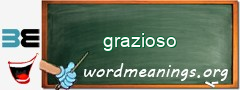 WordMeaning blackboard for grazioso